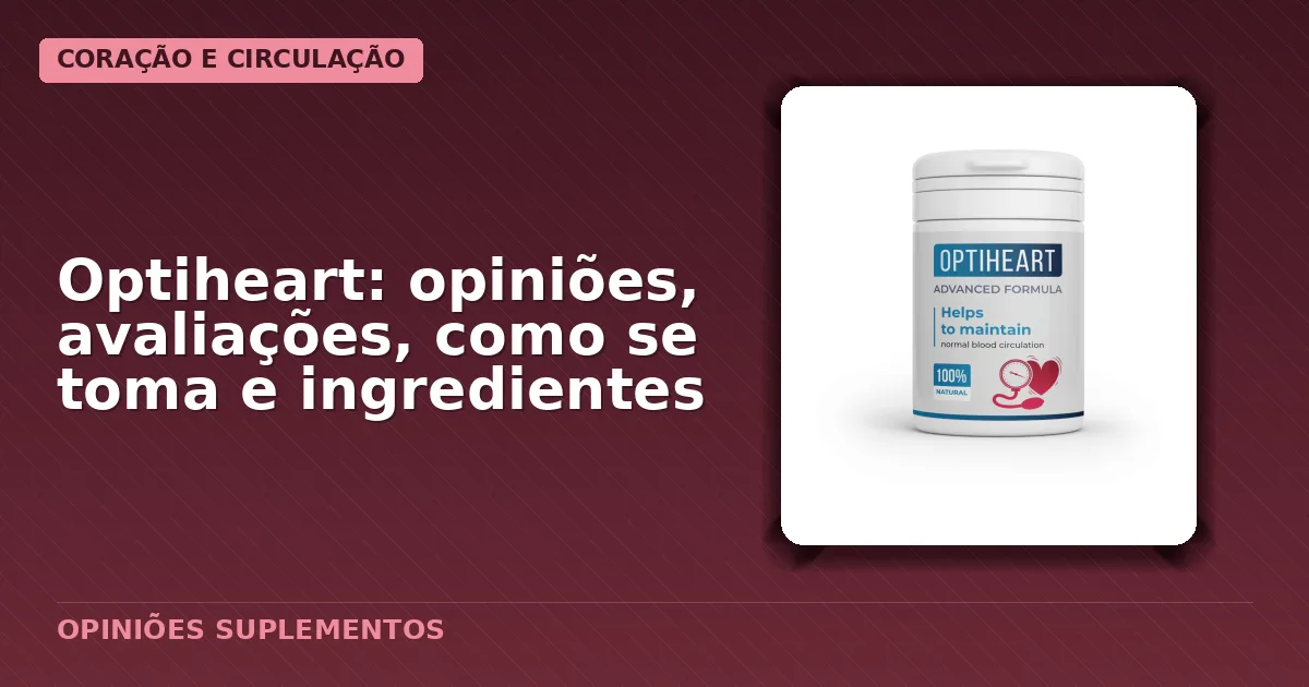 Embalagem original do suplemento alimentar Optiheart